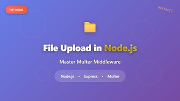 Node.js File Upload Tutorial with Multer Middleware (Beginner Friendly)
