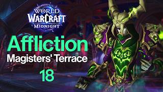 Affliction Warlock Soul Harvester | +18 Magisters' Terrace! | Midnight