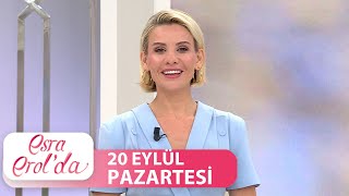 Esra Erolda 20 Eylül Pazartesi Tek Parça