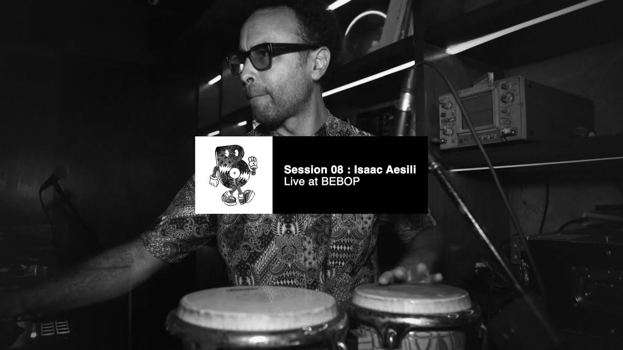 Session 08: Isaac Aesili - Live at Bebop Jakarta [Soulful House: Brazilian, Latin, + Funk]