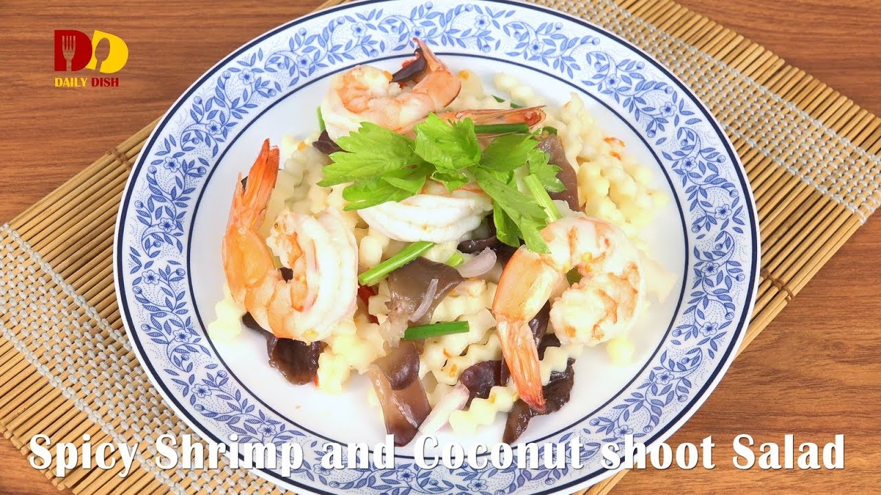 Spicy Shrimp and Coconut Shoot Salad | Thai Food | Yum Yod Maprao | ยำยอดมะพร้าวกุ้งสด
