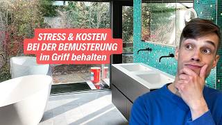 Die 3 Schritte, um bei der Bemusterung Nerven und Kosten im Griff zu behalten