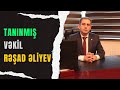 Tanınmış vəkil Rəşad Əliyevlə müsahibə TEZLİKLƏ - İN Media