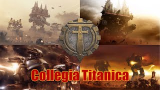 Warhammer40k. Facciones: Collegia Titanica