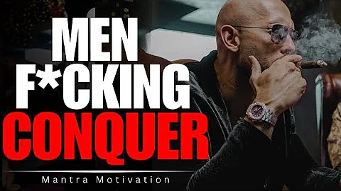 Men Are Built To CONQUER | Andrew Tate
