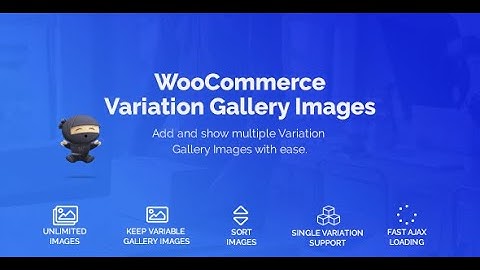 WooCommerce Variation Gallery Images