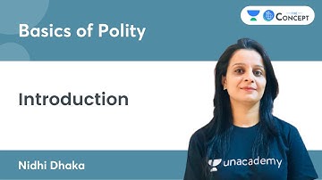 Introduction | Basics of Polity | UPSC CSE 2021/22 | The Concept | Nidhi Dhaka