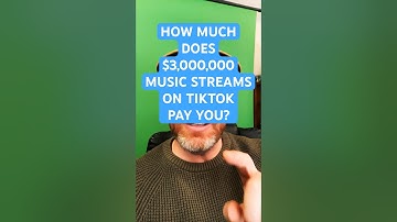 How Much Does 3,000,000 Music Streams On TikTok Pay You?