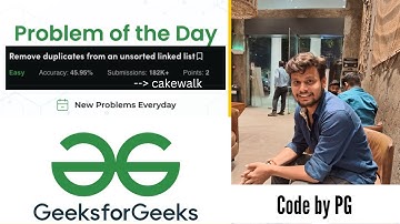 Removing Duplicates from an Unsorted Linked List || Problem of the Day  || GFG POTD
