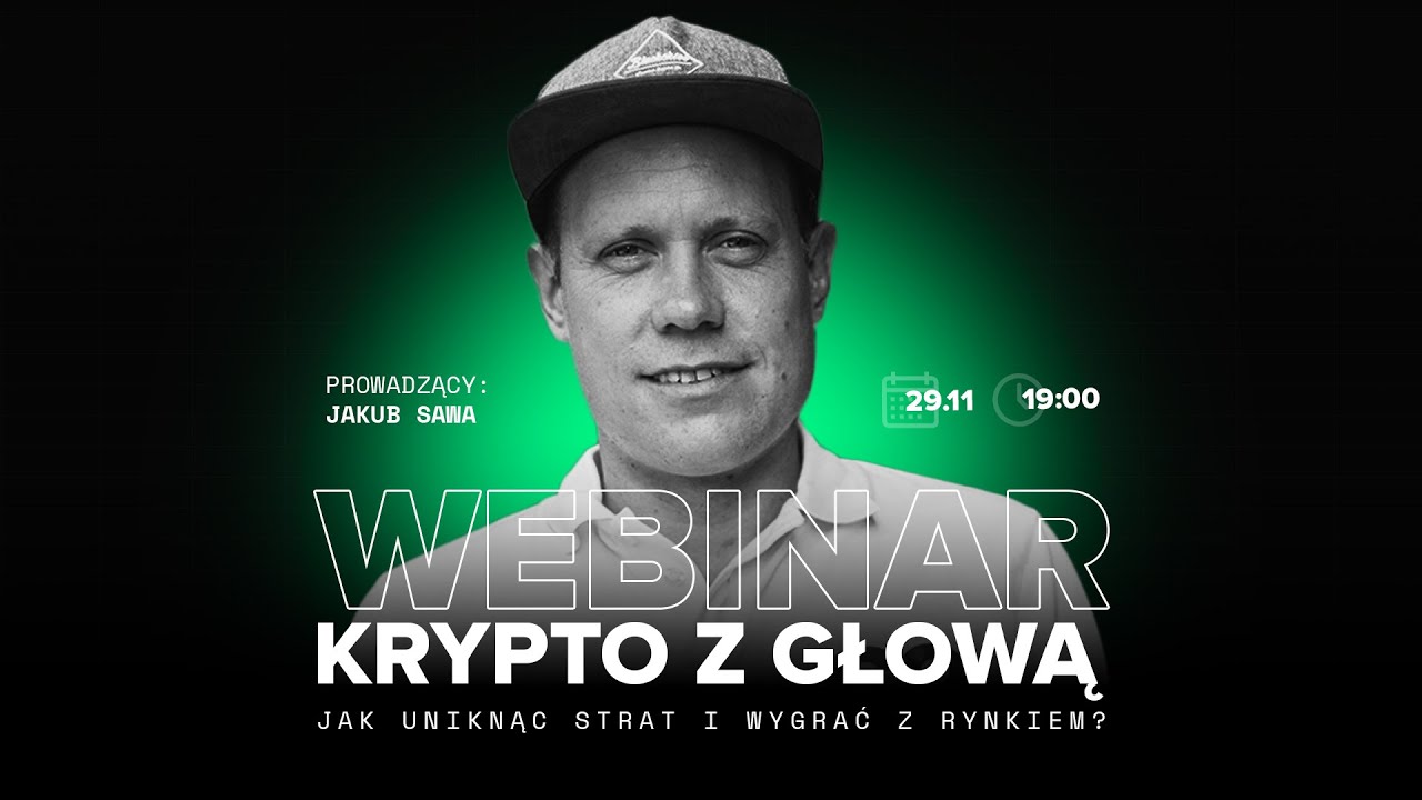 KRYPTO Z GŁOWĄ: Jak uniknąć strat i wygrać z rynkiem? - Jakub Sawa