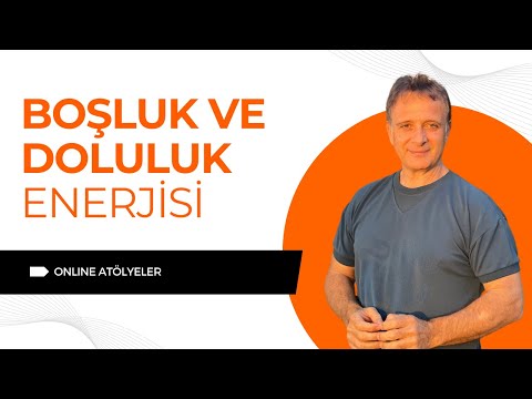 Boşluk ve Doluluk Enerjisi Tanıtım Videosu