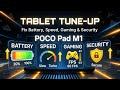 POCO Pad M1 – Best Tips, Tricks &amp; Fixes (Battery, Speed, Gaming, Security)