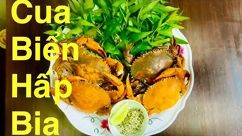 Cua Biển Hấp Bia, Món Ăn Đơn Giản Dễ Làm #món ngon mỗi ngày 