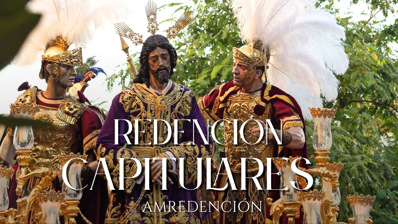 [4K] REDENCIÓN - CAPITULARES | Vía Crucis Magno | AM REDENCIÓN DE CÓRDOBA | CÓRDOBA 2025