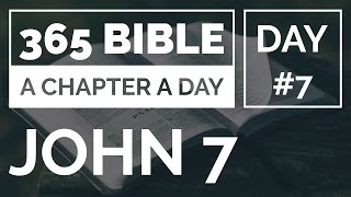 Day #7 Chapter a Day | John 7
