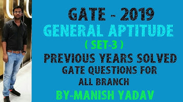 GATE 2019 ( GENERAL APTITUDE ) PREVIOUS YEAR SOLVED QUESTIONS  FOR ALL BRANCHES