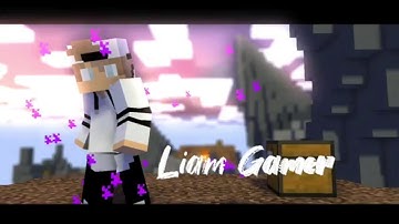 Intro for liam gamer