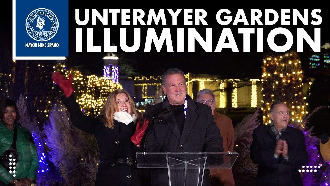Untermyer Gardens Illumination | Mayor Mike Spano Lights Up Yonkers