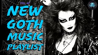 Dark & exciting: Essential Gothic Music 67