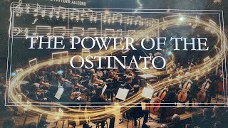 Power Of The Ostinato