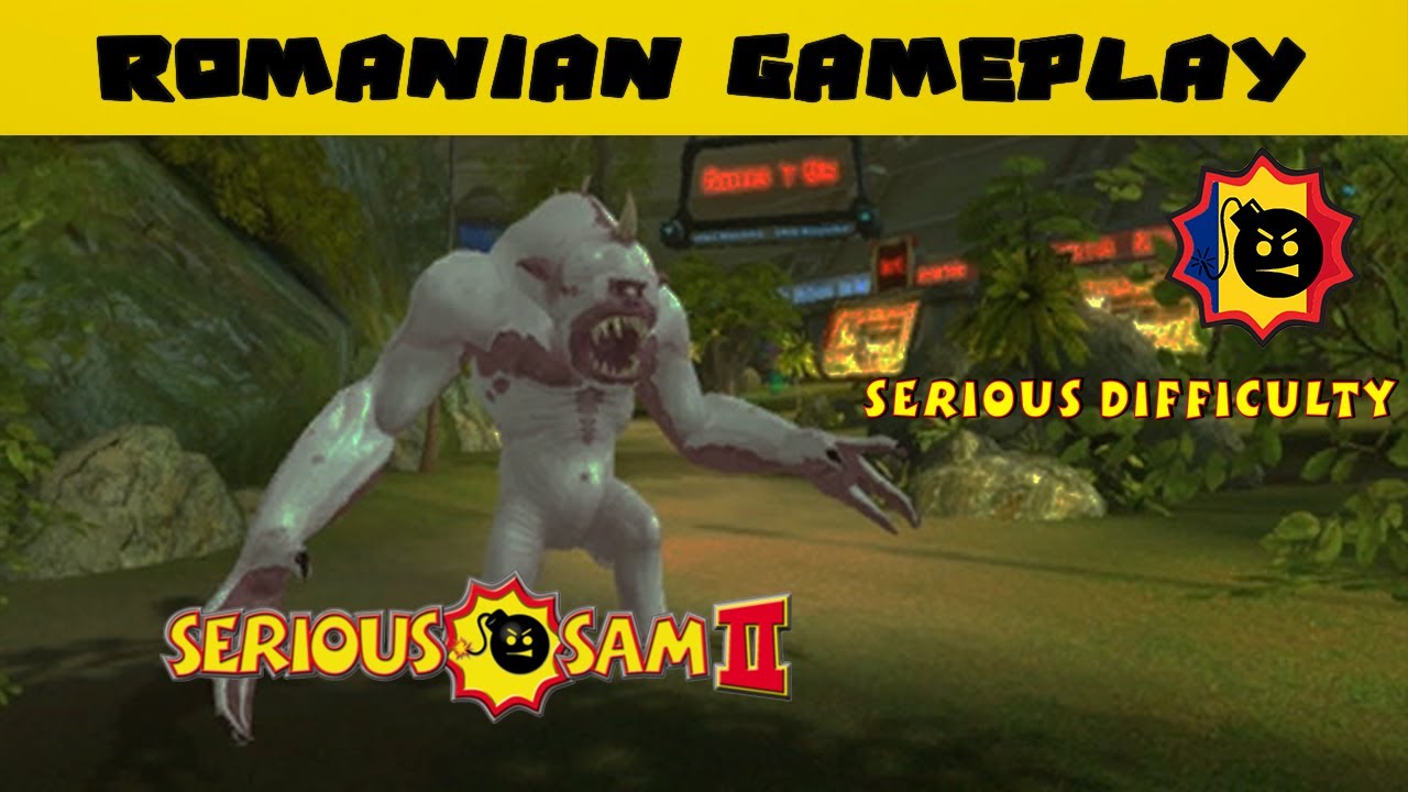 Serious Sam 2 Romania Gameplay [Ep.39] - Welcome to the Jungle (100% Serious)