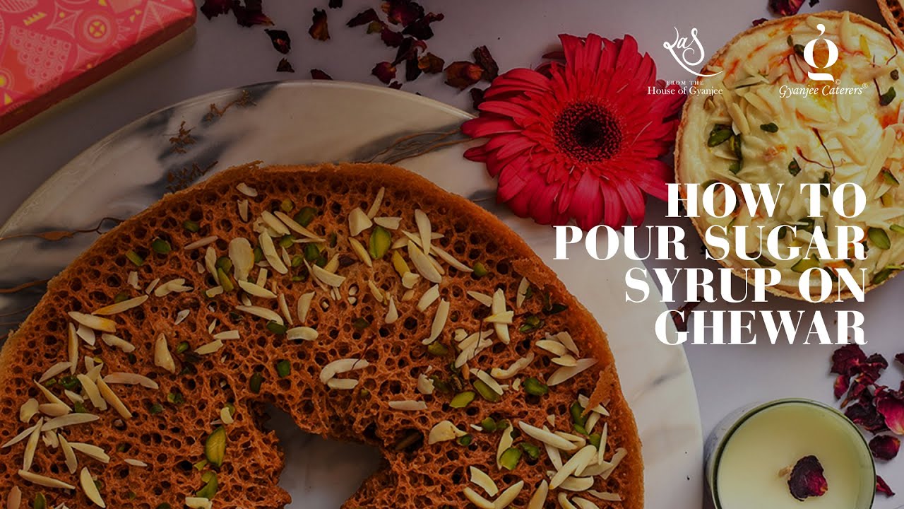 How to Pour Sugar Syrup on Ghewar | Gyanjee Caterers | Ras by Gyanjee