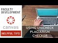 Using Unicheck Plagiarism Checker in Canvas