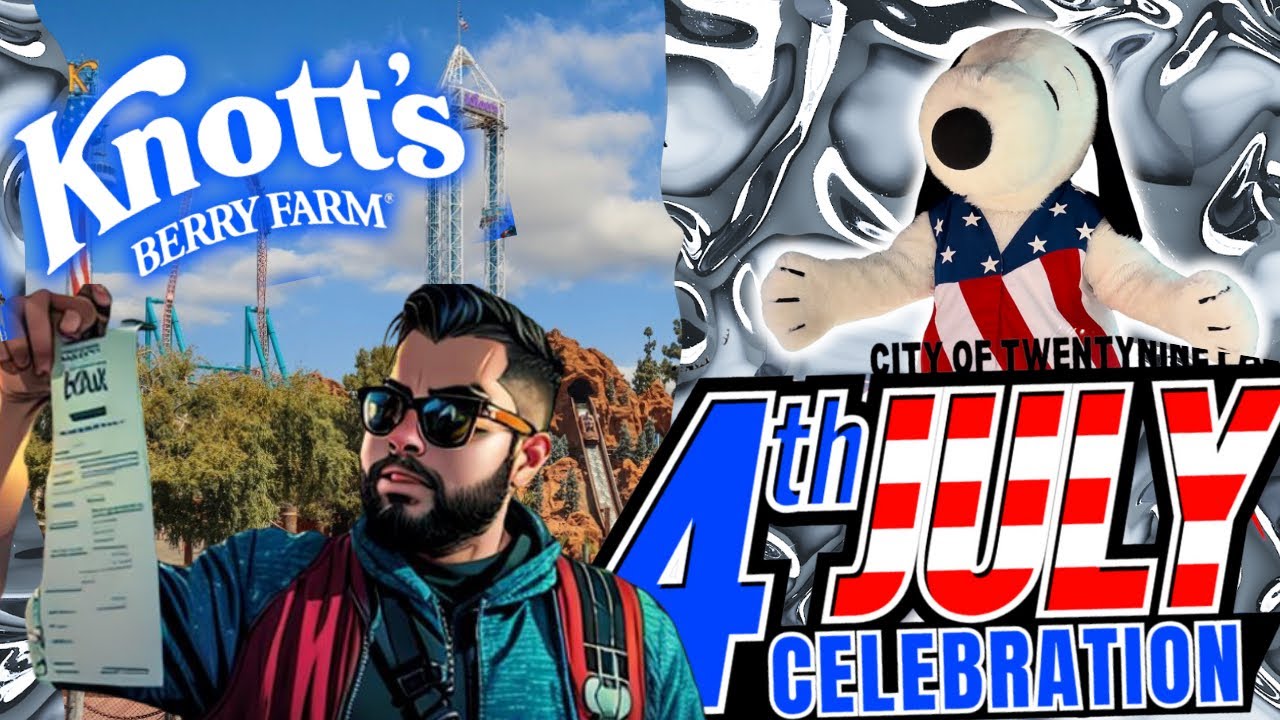 Why Visit Knott’s Berry Farm on 4th of JULY 2024