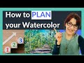 How to Plan a Watercolor Painting (10 EASY Steps)