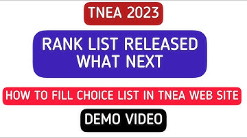 TNEA 2023 Rank List Released | What Next | How to fill TNEA 2023 Choice filling|Demo Video|TNEA 2023