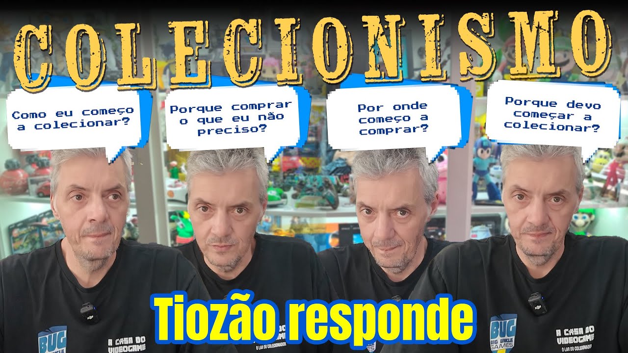 Tiozão responde tudo (ou quase) sobre colecionismo.