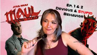 Devious & STUPID: reaction to MAUL SHADOW LORD Ep. 1 & 2