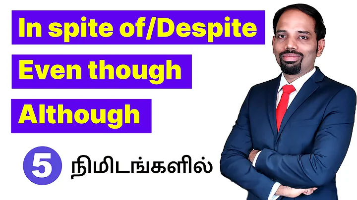 In spite of, Despite, Even though, Although, Though in Tamil | English Valimai