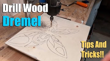 Tips And Tricks For Drilling Wood With A Dremel/Rotary Tool