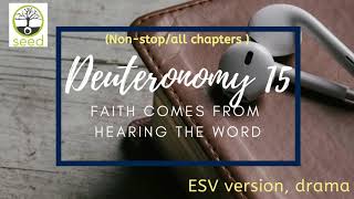 Deuteronnomy 15  | ESV | dramatized audio