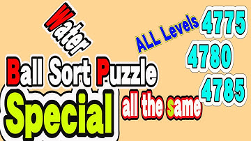 Ball Sort Puzzle Special Level after Level 4775 4780 4785 / Lock Ball and Key Ball