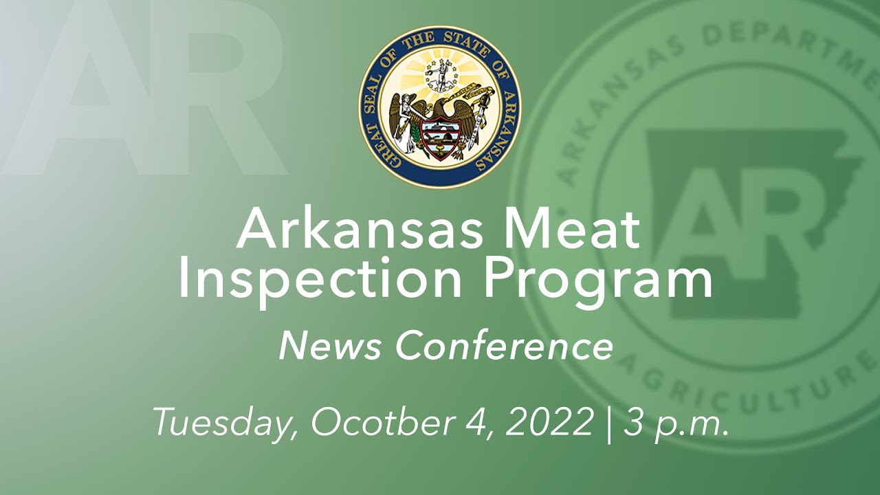 LIVE Arkansas Meat Inspection Program (10.04.22) YouTube