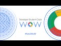 Day 2 - Developer Student Clubs - WOW