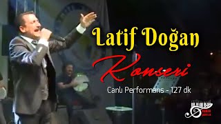 Latif Doğan Konseri - En Sevilen Şarkılar Damar Şarkılar