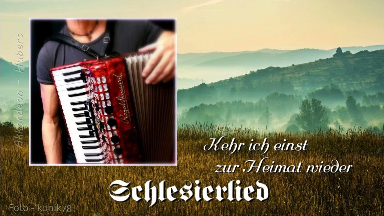 Schlesierlied Kehr ich einst zur Heimat wieder YouTube