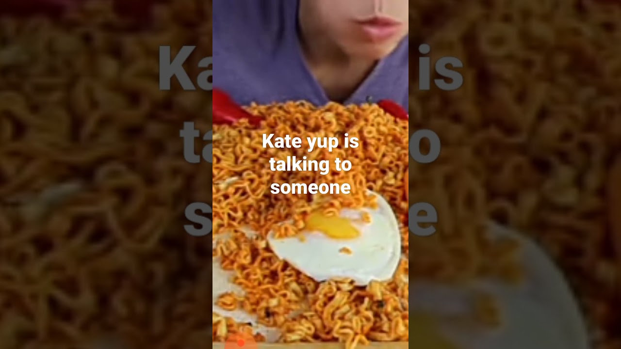 Is Kate yup is talking to someone