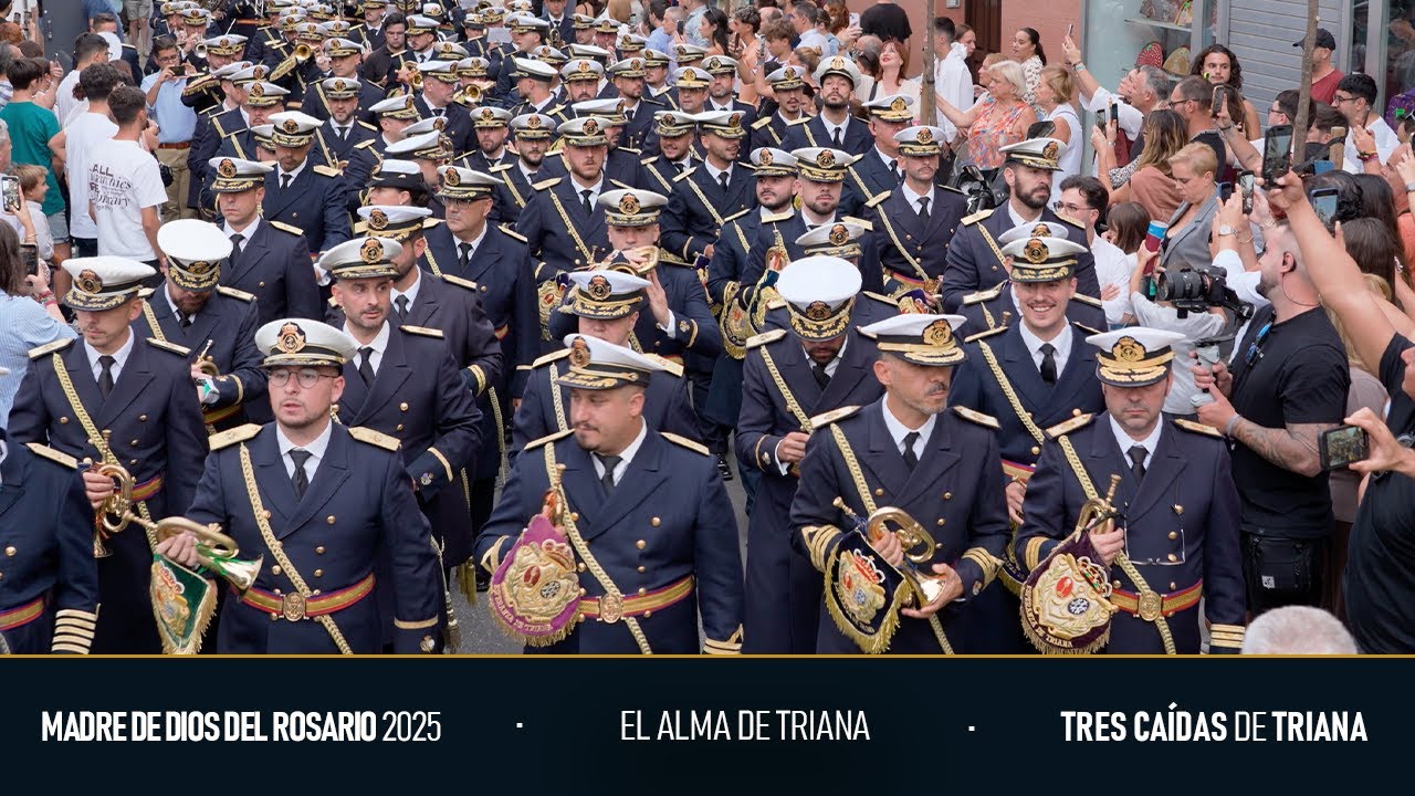 El Alma de Triana | Madre de Dios del Rosario 2025 | Tres Caídas de Triana