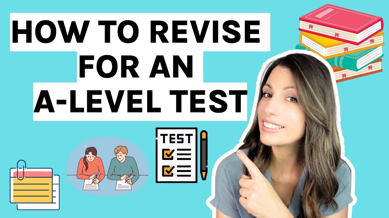 How to Revise for Your FIRST Alevel Test Alevel revision strategies