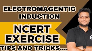Electromagentic Induction|NCERT EXERCISE Sooution|Physics #electromagneticinduction #ncertsolutions