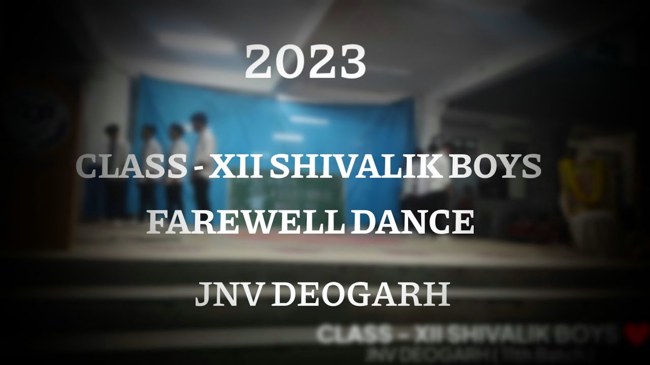 Class XII Shivalik Boys Farewell Dance Video || 11th Batch ||Farewell ...