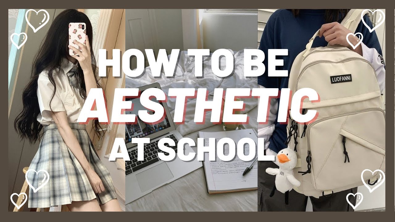 How to be AESTHETIC at SCHOOL: The Ultimate Guide💟🌷 - YouTube