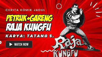 🔴 Cerita Komik Jadul Indonesia Petruk dan Gareng: RAJA KUNGFU Karya Tatang S Komik Action SERU!!!