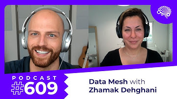SDS 609: Data Mesh — with Zhamak Dehghani