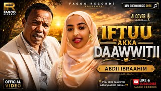 Download lagu Abdii Ibraahim - Iftuu Akka Daawwitii 🎵 AI Cover | New Oromo Music 2026 | Fagoo Records