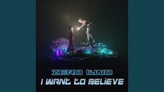 I Want to Believe